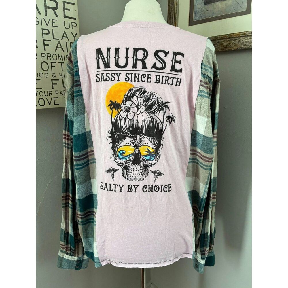 Nurse, Sassy, Salty Flannel Tshirt, Sweatshirt, Reworked, Upcycled